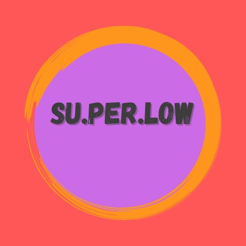su.per.low